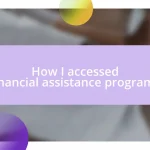 How I accessed financial assistance programs