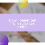 How I benefited from solar tax credits