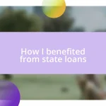 How I benefited from state loans