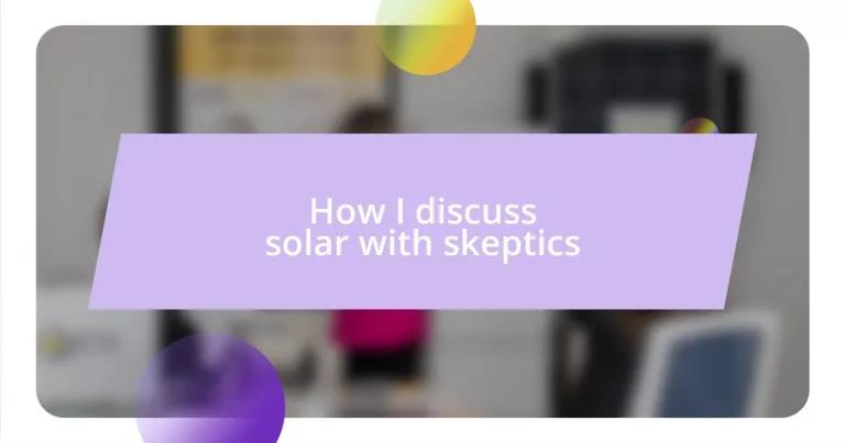 How I discuss solar with skeptics