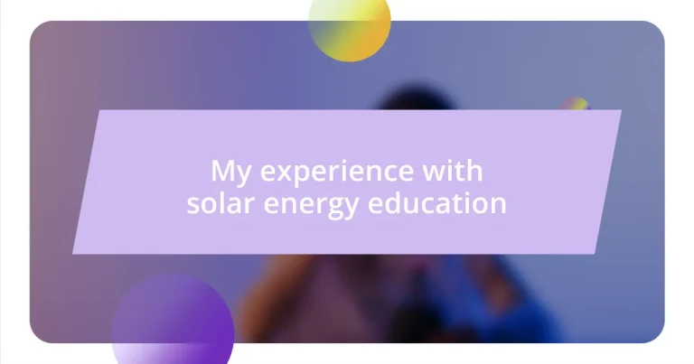 My experience with solar energy education