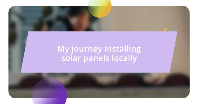 My journey installing solar panels locally