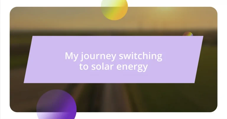 My journey switching to solar energy