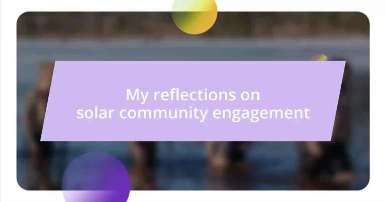 My reflections on solar community engagement